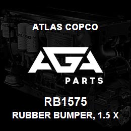 RB1575 Atlas Copco RUBBER BUMPER, 1.5 X | AGA Parts