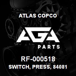 RF-000518 Atlas Copco SWITCH, PRESS, 84081-1 | AGA Parts