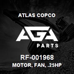 RF-001968 Atlas Copco MOTOR, FAN, .25HP | AGA Parts