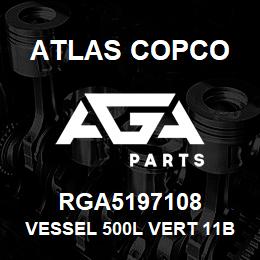 RGA5197108 Atlas Copco VESSEL 500L VERT 11BAR RAW | AGA Parts