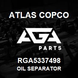 RGA5337498 Atlas Copco OIL SEPARATOR | AGA Parts