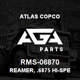 RMS-06870 Atlas Copco REAMER, .6875 HI-SPEED STEEL | AGA Parts