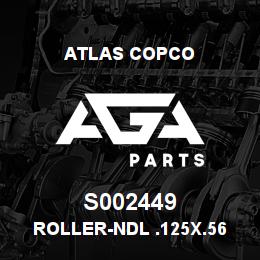 S002449 Atlas Copco ROLLER-NDL .125X.56 | AGA Parts