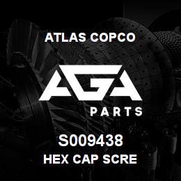 S009438 Atlas Copco HEX CAP SCRE | AGA Parts