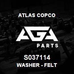 S037114 Atlas Copco WASHER - FELT | AGA Parts