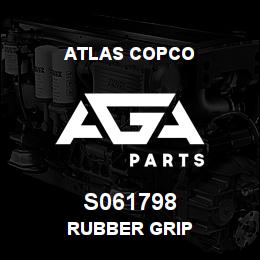 S061798 Atlas Copco RUBBER GRIP | AGA Parts