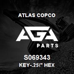 S069343 Atlas Copco KEY-.25" HEX | AGA Parts