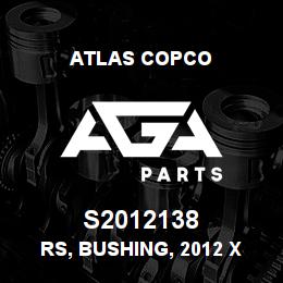 S2012138 Atlas Copco RS, BUSHING, 2012 X | AGA Parts
