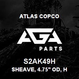S2AK49H Atlas Copco SHEAVE, 4.75' OD, H | AGA Parts