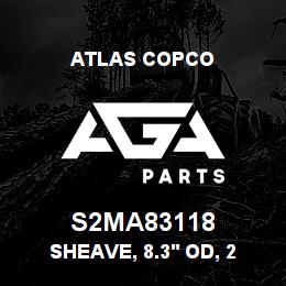 S2MA83118 Atlas Copco SHEAVE, 8.3' OD, 2 G | AGA Parts