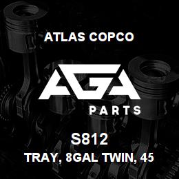 S812 Atlas Copco TRAY, 8GAL TWIN, 45 | AGA Parts