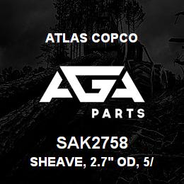 SAK2758 Atlas Copco SHEAVE, 2.7' OD, 5/8 | AGA Parts