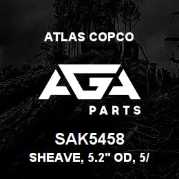 SAK5458 Atlas Copco SHEAVE, 5.2' OD, 5/8 | AGA Parts