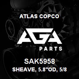 SAK5958 Atlas Copco SHEAVE, 5.8'OD, 5/8' | AGA Parts