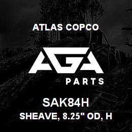 SAK84H Atlas Copco SHEAVE, 8.25' OD, H | AGA Parts