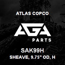 SAK99H Atlas Copco SHEAVE, 9.75' OD, H | AGA Parts