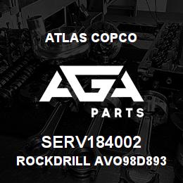 SERV184002 Atlas Copco ROCKDRILL AVO98D893 | AGA Parts