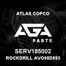 SERV185002 Atlas Copco ROCKDRILL AVO98D893 | AGA Parts