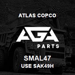 SMAL47 Atlas Copco USE SAK49H | AGA Parts