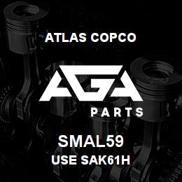 SMAL59 Atlas Copco USE SAK61H | AGA Parts
