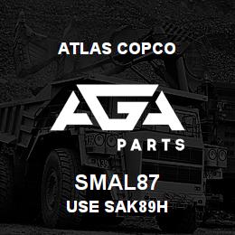 SMAL87 Atlas Copco USE SAK89H | AGA Parts