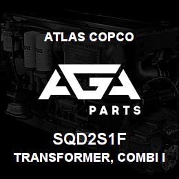 SQD2S1F Atlas Copco TRANSFORMER, COMBI I | AGA Parts