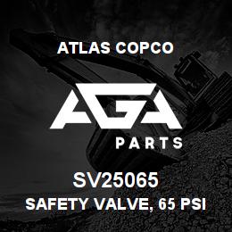 SV25065 Atlas Copco SAFETY VALVE, 65 PSI | AGA Parts