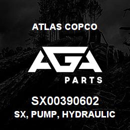 SX00390602 Atlas Copco SX, PUMP, HYDRAULIC | AGA Parts
