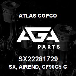 SX22281729 Atlas Copco SX, AIREND, CF90G5 GR2.467 | AGA Parts