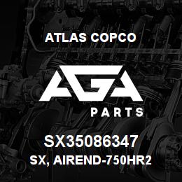 SX35086347 Atlas Copco SX, AIREND-750HR2 | AGA Parts