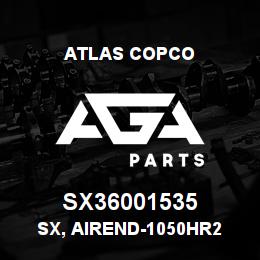 SX36001535 Atlas Copco SX, AIREND-1050HR2 | AGA Parts