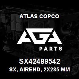SX42489542 Atlas Copco SX, AIREND, 2X285 MM. | AGA Parts