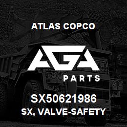 SX50621986 Atlas Copco SX, VALVE-SAFETY | AGA Parts