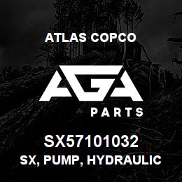 SX57101032 Atlas Copco SX, PUMP, HYDRAULIC | AGA Parts