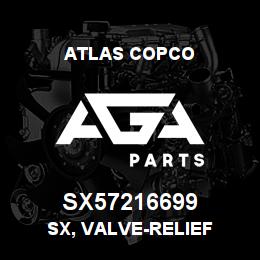 SX57216699 Atlas Copco SX, VALVE-RELIEF | AGA Parts