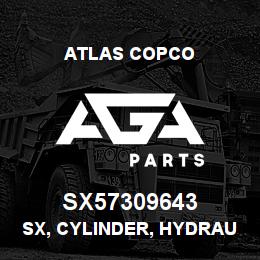 SX57309643 Atlas Copco SX, CYLINDER, HYDRAULIC | AGA Parts