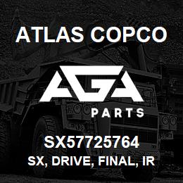 SX57725764 Atlas Copco SX, DRIVE, FINAL, IRGT2500 | AGA Parts