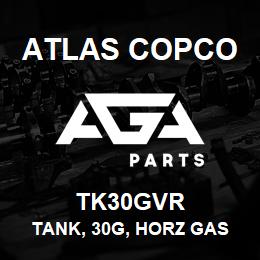 TK30GVR Atlas Copco TANK, 30G, HORZ GAS | AGA Parts