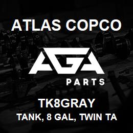 TK8GRAY Atlas Copco TANK, 8 GAL, TWIN TA | AGA Parts