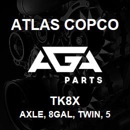 TK8X Atlas Copco AXLE, 8GAL, TWIN, 5 | AGA Parts