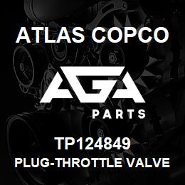TP124849 Atlas Copco PLUG-THROTTLE VALVE | AGA Parts