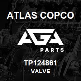 TP124861 Atlas Copco VALVE | AGA Parts
