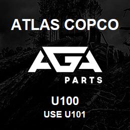 U100 Atlas Copco USE U101 | AGA Parts