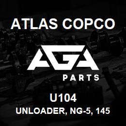 U104 Atlas Copco UNLOADER, NG-5, 145 | AGA Parts