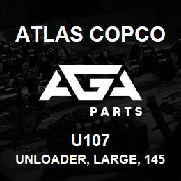 U107 Atlas Copco UNLOADER, LARGE, 145 | AGA Parts