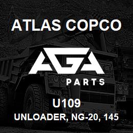 U109 Atlas Copco UNLOADER, NG-20, 145 | AGA Parts