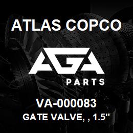 VA-000083 Atlas Copco GATE VALVE, , 1.5" | AGA Parts