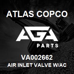 VA002662 Atlas Copco AIR INLET VALVE W/ACTUATOR | AGA Parts