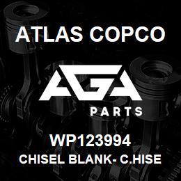 WP123994 Atlas Copco CHISEL BLANK- C.HISEL | AGA Parts