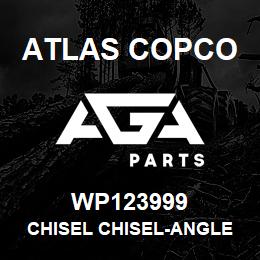 WP123999 Atlas Copco CHISEL CHISEL-ANGLE SCALING | AGA Parts